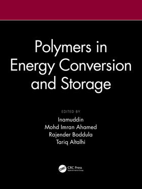 Inamuddin / Ahamed / Boddula |  Polymers in Energy Conversion and Storage | Buch |  Sack Fachmedien