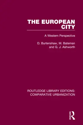 Burtenshaw / Bateman / Ashworth |  The European City | Buch |  Sack Fachmedien