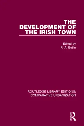 Butlin |  The Development of the Irish Town | Buch |  Sack Fachmedien