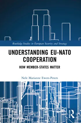 Ewers-Peters |  Understanding EU-NATO Cooperation | Buch |  Sack Fachmedien