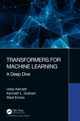 Kamath / Graham / Emara |  Transformers for Machine Learning | Buch |  Sack Fachmedien