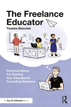 Blanchet |  The Freelance Educator | Buch |  Sack Fachmedien