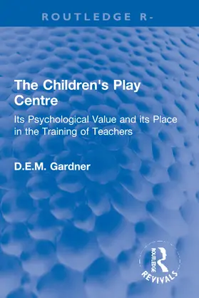 Gardner |  The Children's Play Centre | Buch |  Sack Fachmedien