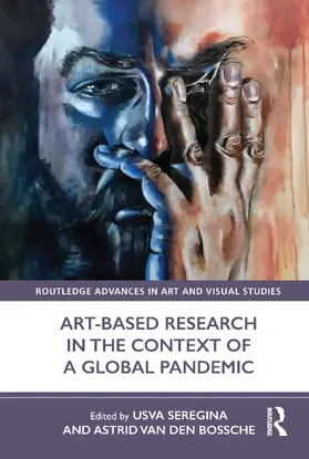 Van den Bossche / Seregina |  Art-Based Research in the Context of a Global Pandemic | Buch |  Sack Fachmedien