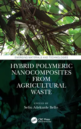 Bello |  Hybrid Polymeric Nanocomposites from Agricultural Waste | Buch |  Sack Fachmedien