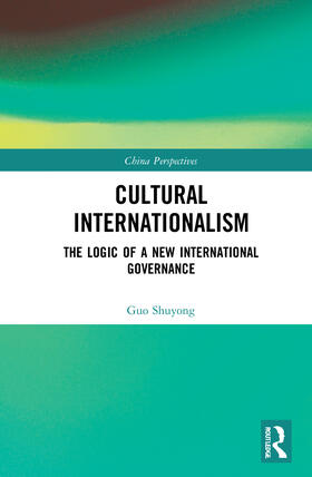 Shuyong |  Cultural Internationalism | Buch |  Sack Fachmedien