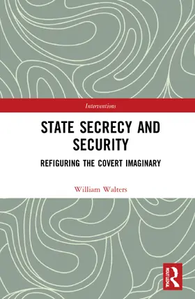 Walters |  State Secrecy and Security | Buch |  Sack Fachmedien