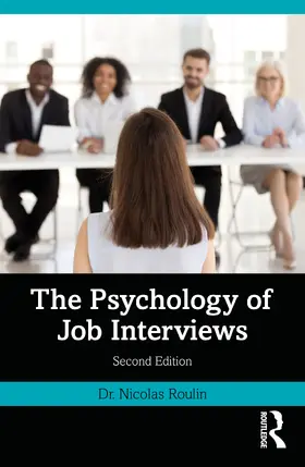 Roulin |  The Psychology of Job Interviews | Buch |  Sack Fachmedien