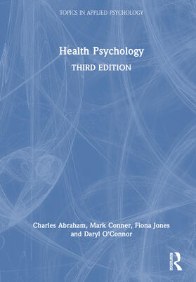 Abraham / O'Connor / Conner |  Health Psychology | Buch |  Sack Fachmedien