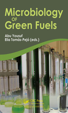Yousuf / Tomas-Pejo / Tomás-Pejó |  Microbiology of Green Fuels | Buch |  Sack Fachmedien
