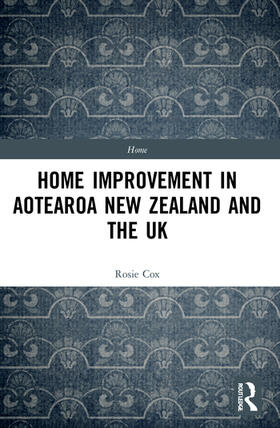 Cox |  Home Improvement in Aotearoa New Zealand and the UK | Buch |  Sack Fachmedien