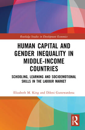 King / Gunewardena |  Human Capital and Gender Inequality in Middle-Income Countries | Buch |  Sack Fachmedien