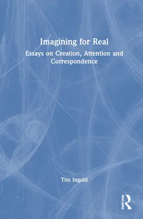 Ingold |  Imagining for Real | Buch |  Sack Fachmedien