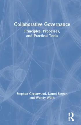 Greenwood / Singer / Willis |  Collaborative Governance | Buch |  Sack Fachmedien