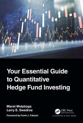 Swedroe / Molyboga |  Your Essential Guide to Quantitative Hedge Fund Investing | Buch |  Sack Fachmedien