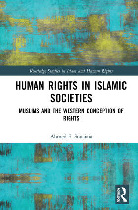 Souaiaia |  Human Rights in Islamic Societies | Buch |  Sack Fachmedien