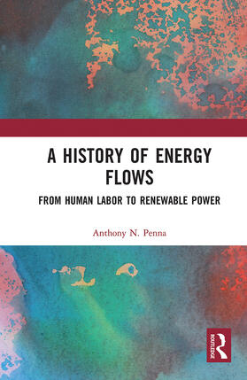 Penna |  A History of Energy Flows | Buch |  Sack Fachmedien