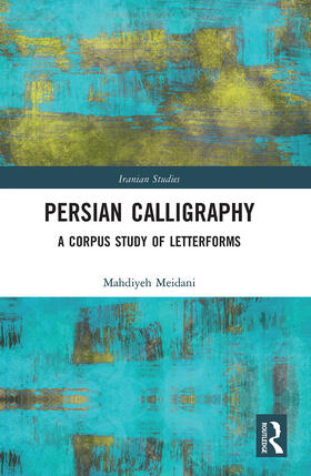 Meidani |  Persian Calligraphy | Buch |  Sack Fachmedien
