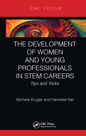 Kruger / Nel |  The Development of Women and Young Professionals in STEM Careers | Buch |  Sack Fachmedien