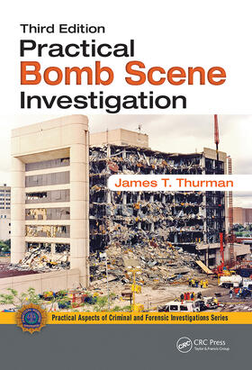 Thurman |  Practical Bomb Scene Investigation | Buch |  Sack Fachmedien