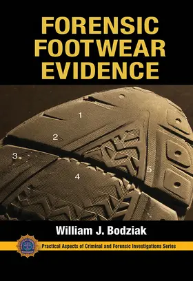 Bodziak |  Forensic Footwear Evidence | Buch |  Sack Fachmedien