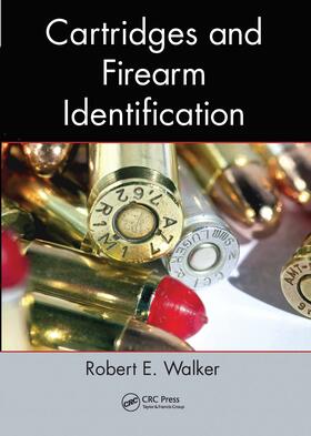 Walker |  Cartridges and Firearm Identification | Buch |  Sack Fachmedien