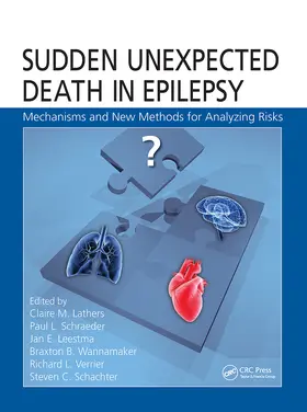 Lathers / Schraeder / Leestma |  Sudden Unexpected Death in Epilepsy | Buch |  Sack Fachmedien