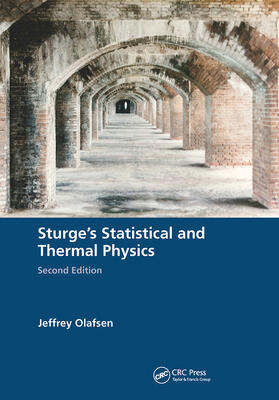 Olafsen |  Sturge's Statistical and Thermal Physics, Second Edition | Buch |  Sack Fachmedien