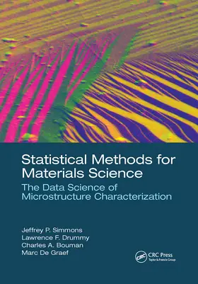 Bouman / Simmons / Drummy |  Statistical Methods for Materials Science | Buch |  Sack Fachmedien