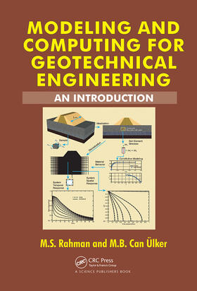 Rahman / Ulker |  Modeling and Computing for Geotechnical Engineering | Buch |  Sack Fachmedien