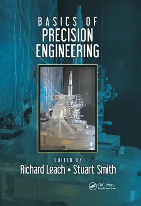 Leach / Smith |  Basics of Precision Engineering | Buch |  Sack Fachmedien