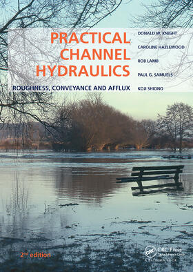 Knight / Hazlewood / Lamb |  Practical Channel Hydraulics, 2nd edition | Buch |  Sack Fachmedien