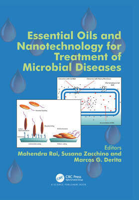 Rai / Zacchino / Derita |  Essential Oils and Nanotechnology for Treatment of Microbial Diseases | Buch |  Sack Fachmedien