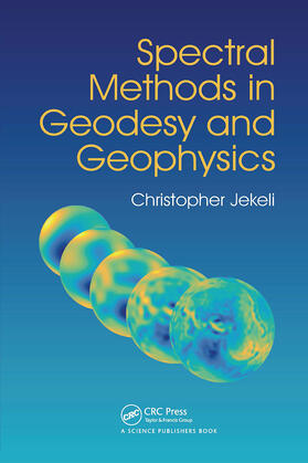 Jekeli |  Spectral Methods in Geodesy and Geophysics | Buch |  Sack Fachmedien