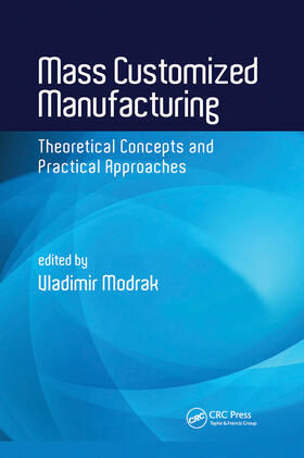 Modrak |  Mass Customized Manufacturing | Buch |  Sack Fachmedien