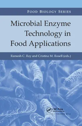 Ray / Rosell |  Microbial Enzyme Technology in Food Applications | Buch |  Sack Fachmedien