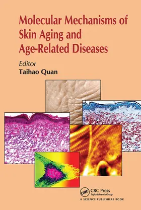 Quan |  Molecular Mechanisms of Skin Aging and Age-Related Diseases | Buch |  Sack Fachmedien