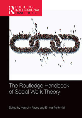 Payne / Reith-Hall |  The Routledge Handbook of Social Work Theory | Buch |  Sack Fachmedien