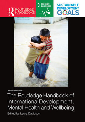 Davidson |  The Routledge Handbook of International Development, Mental Health and Wellbeing | Buch |  Sack Fachmedien