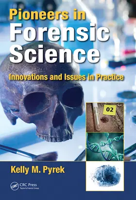 Pyrek |  Pioneers in Forensic Science | Buch |  Sack Fachmedien