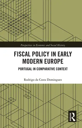 da Costa Dominguez |  Fiscal Policy in Early Modern Europe | Buch |  Sack Fachmedien