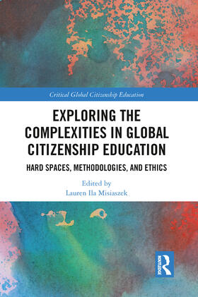 Misiaszek |  Exploring the Complexities in Global Citizenship Education | Buch |  Sack Fachmedien