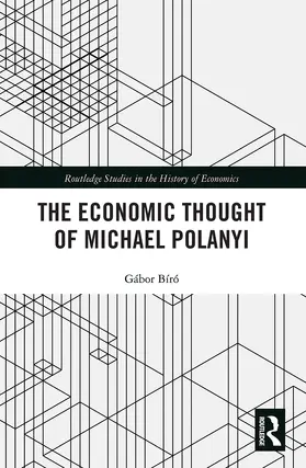 Bíró / Biró |  The Economic Thought of Michael Polanyi | Buch |  Sack Fachmedien