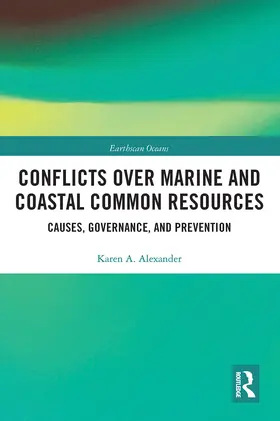 Alexander |  Conflicts over Marine and Coastal Common Resources | Buch |  Sack Fachmedien