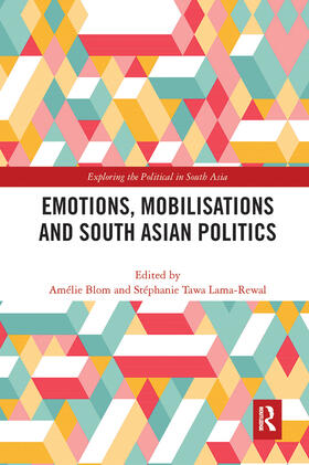 Blom / Tawa Lama-Rewal |  Emotions, Mobilisations and South Asian Politics | Buch |  Sack Fachmedien