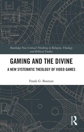 Bosman |  Gaming and the Divine | Buch |  Sack Fachmedien