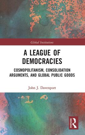 Davenport |  A League of Democracies | Buch |  Sack Fachmedien