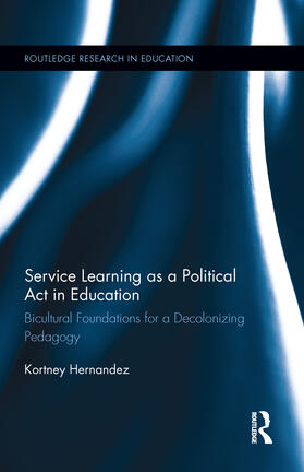 Hernandez |  Service Learning as a Political Act in Education | Buch |  Sack Fachmedien