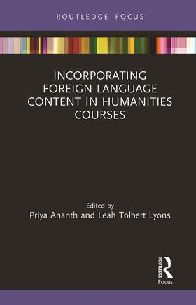 Ananth / Tolbert Lyons |  Incorporating Foreign Language Content in Humanities Courses | Buch |  Sack Fachmedien