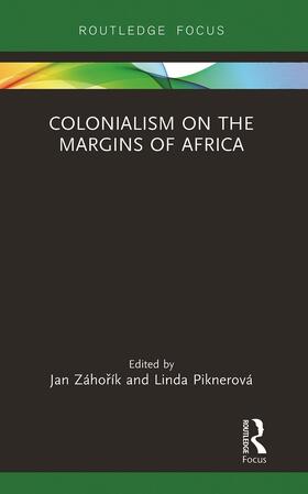 Záhorík / Piknerová |  Colonialism on the Margins of Africa | Buch |  Sack Fachmedien
